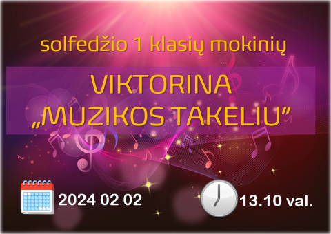 Viktorina „Muzikos takeliu"